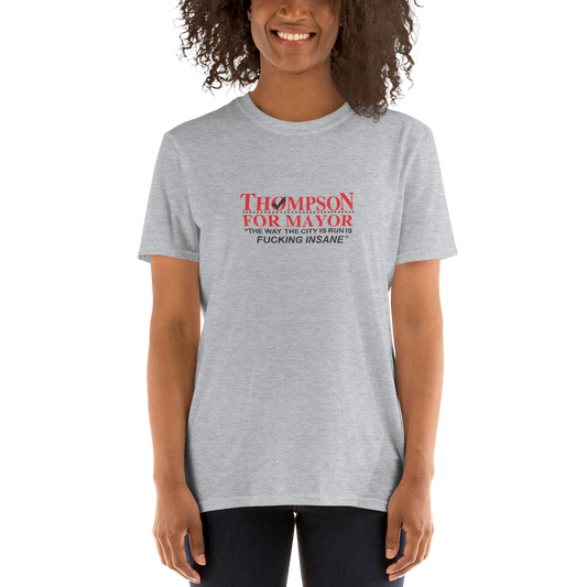 Thompson for Mayor! Short-Sleeve Unisex T-Shirt